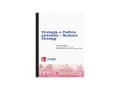 Copertina libro "Strategia e Politica aziendale - Business Strategy" di Alessandra Rigolini. Grafici e skyline suggeriscono la complessità e il power struggle nel mondo del business.