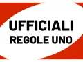 UFFICIALI REGOLE UNO. Un cartello con sfondo bianco e bordi rossi, che indica le regole ufficiali.