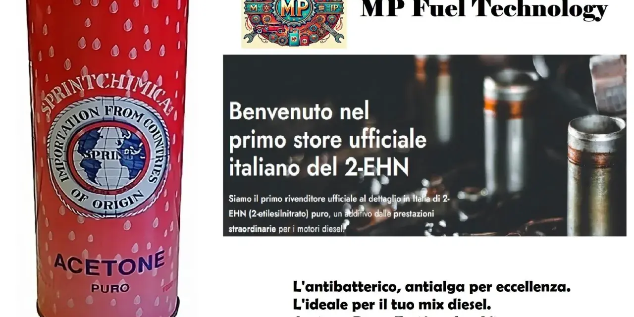 Fustino rosso con etichetta "Acetone Puro" e logo "Sprint Chimica". Accanto, testo promozionale per "MP Fuel Technology" e un additivo diesel.