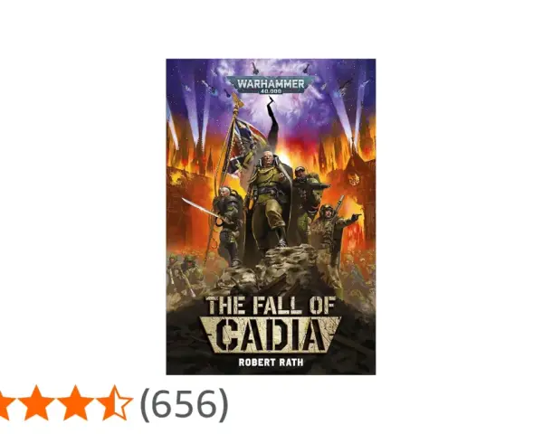 Copertina del libro "The Fall of Cadia" di Warhammer 40.000. Soldati imperiali in posa eroica su un campo di battaglia in fiamme, simbolo della guerra su Cadia.