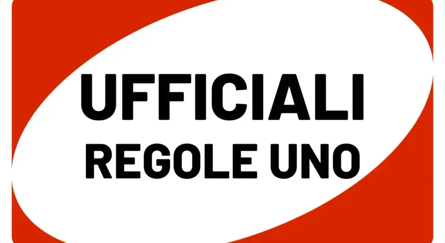 UFFICIALI REGOLE UNO. Un cartello con sfondo bianco e bordi rossi, che indica le regole ufficiali.