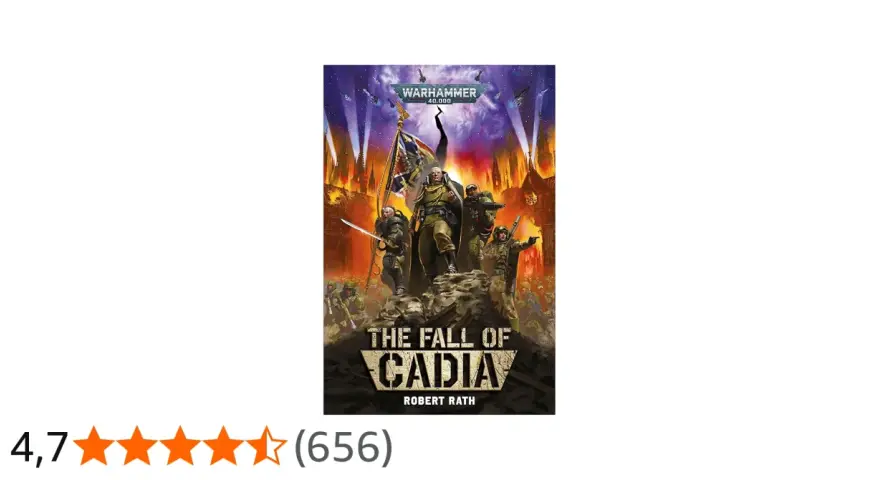 Copertina del libro "The Fall of Cadia" di Warhammer 40.000. Soldati imperiali in posa eroica su un campo di battaglia in fiamme, simbolo della guerra su Cadia.